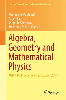 Makhlouf / Stolin / Paal |  Algebra, Geometry and Mathematical Physics | Buch |  Sack Fachmedien