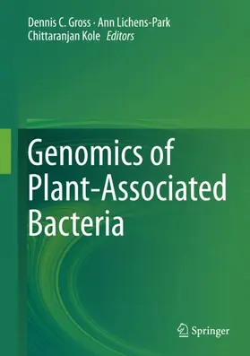 Gross / Lichens-Park / Kole |  Genomics of Plant-Associated Bacteria | Buch |  Sack Fachmedien