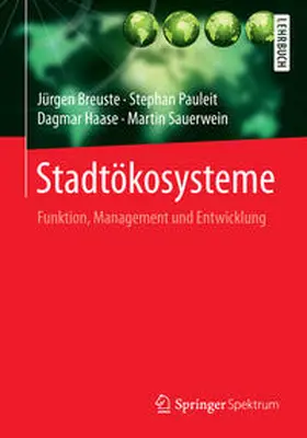 Breuste / Pauleit / Haase | Stadtökosysteme | E-Book | sack.de