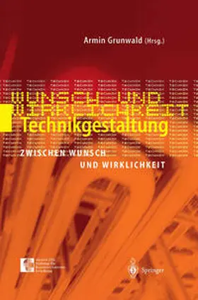 Grunwald |  Technikgestaltung zwischen Wunsch und Wirklichkeit | eBook | Sack Fachmedien