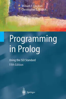 Clocksin / Mellish |  Programming in Prolog | eBook | Sack Fachmedien