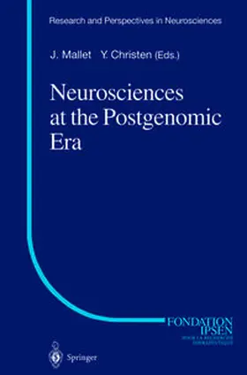 Mallet |  Neurosciences at the Postgenomic Era | eBook | Sack Fachmedien