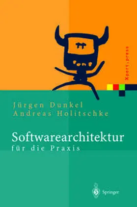 Dunkel / Holitschke |  Softwarearchitektur für die Praxis | eBook | Sack Fachmedien