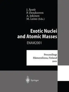 Äystö / Dendooven / Jokinen |  Exotic Nuclei and Atomic Masses | eBook | Sack Fachmedien