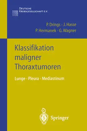 Drings / Hasse / Hermanek |  Klassifikation maligner Thoraxtumoren | eBook | Sack Fachmedien