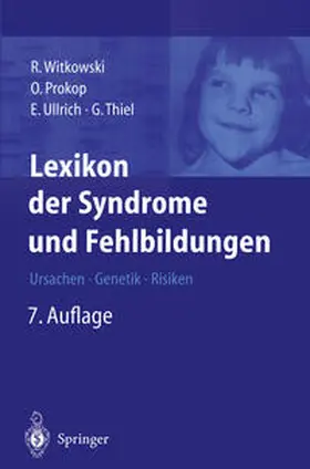 Witkowski / Prokop / Ullrich |  Lexikon der Syndrome und Fehlbildungen | eBook | Sack Fachmedien