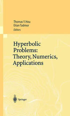 Hou / Tadmor | Hyperbolic Problems: Theory, Numerics, Applications | E-Book | sack.de