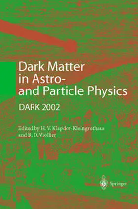 Klapdor-Kleingrothaus / Viollier | Dark Matter in Astro- and Particle Physics | E-Book | sack.de