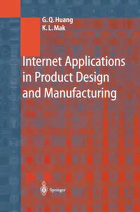 Huang / Mak | Internet Applications in Product Design and Manufacturing | E-Book | sack.de