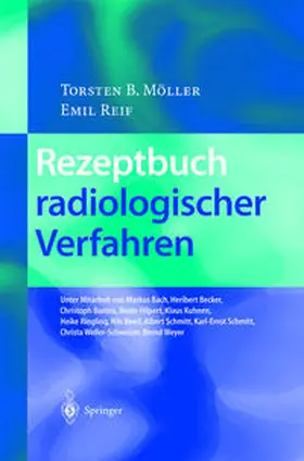 Möller / Reif |  Rezeptbuch radiologischer Verfahren | eBook | Sack Fachmedien