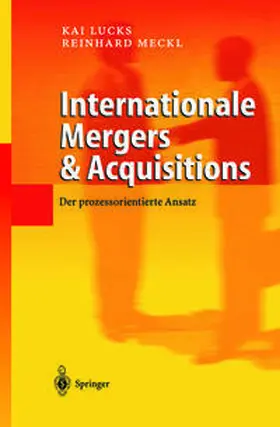 Lucks / Meckl |  Internationale Mergers & Acquisitions | eBook | Sack Fachmedien