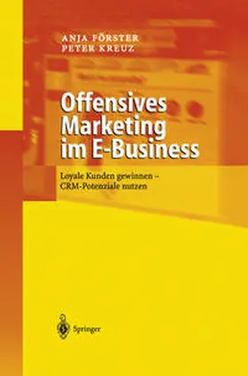 Förster / Kreuz |  Offensives Marketing im E-Business | eBook | Sack Fachmedien