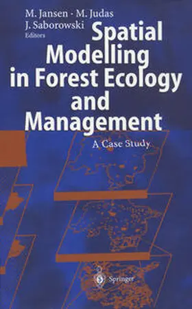 Jansen / Judas / Saborowski |  Spatial Modelling in Forest Ecology and Management | eBook | Sack Fachmedien