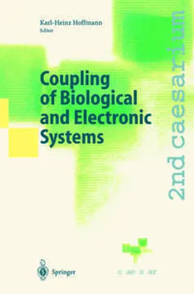 Hoffmann |  Coupling of Biological and Electronic Systems | eBook | Sack Fachmedien