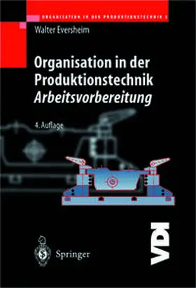 Eversheim |  Organisation in der Produktionstechnik 3 | eBook | Sack Fachmedien