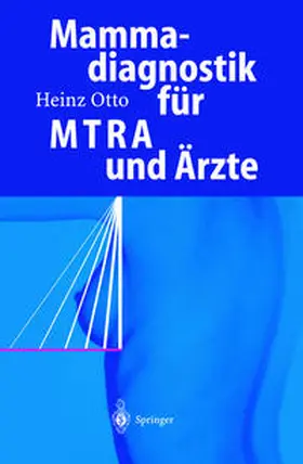 Otto |  Mammadiagnostik für MTRA und Ärzte | eBook | Sack Fachmedien