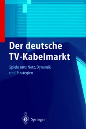 Stritzl |  Der deutsche TV-Kabelmarkt | eBook | Sack Fachmedien