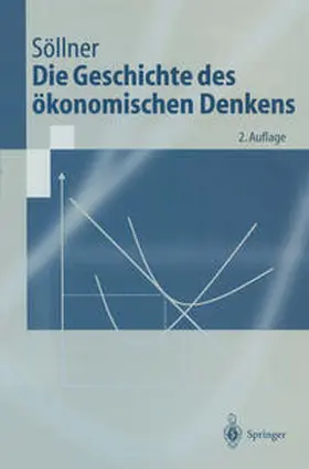 Söllner |  Die Geschichte des ökonomischen Denkens | eBook | Sack Fachmedien