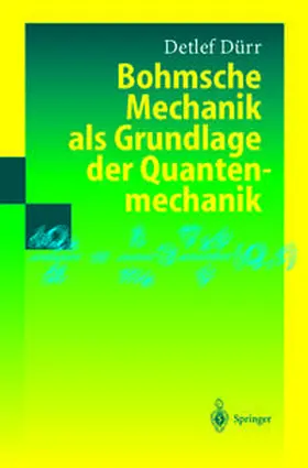 Dürr | Bohmsche Mechanik als Grundlage der Quantenmechanik | E-Book | sack.de