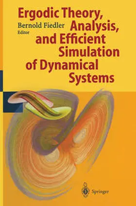 Fiedler | Ergodic Theory, Analysis, and Efficient Simulation of Dynamical Systems | E-Book | www2.sack.de