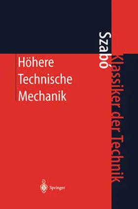 Szabo |  Höhere Technische Mechanik | eBook | Sack Fachmedien
