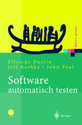 Dustin / Rashka / Paul |  Software automatisch testen | eBook | Sack Fachmedien