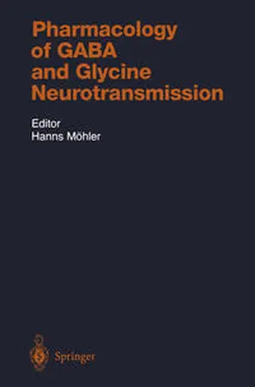 Möhler |  Pharmacology of GABA and Glycine Neurotransmission | eBook | Sack Fachmedien