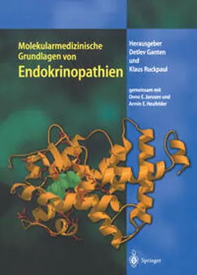 Ganten / Ruckpaul |  Molekularmedizinische Grundlagen von Endokrinopathien | eBook | Sack Fachmedien