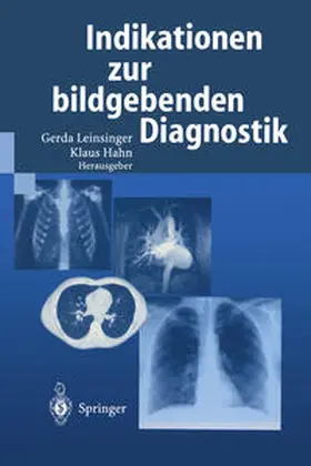 Leinsinger / Hahn |  Indikationen zur bildgebenden Diagnostik | eBook | Sack Fachmedien