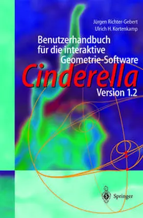 Richter-Gebert / Kortenkamp |  Benutzerhandbuch für die interaktive Geometrie-Software | eBook | Sack Fachmedien