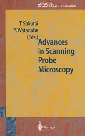 Sakurai / Watanabe |  Advances in Scanning Probe Microscopy | eBook | Sack Fachmedien
