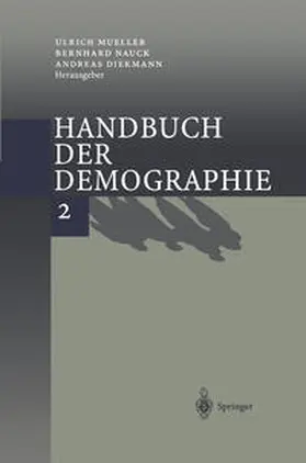 Mueller / Nauck / Diekmann | Handbuch der Demographie 2 | E-Book | sack.de