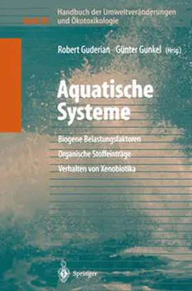 Guderian / Gunkel |  Handbuch der Umweltveränderungen und Ökotoxikologie | eBook | Sack Fachmedien