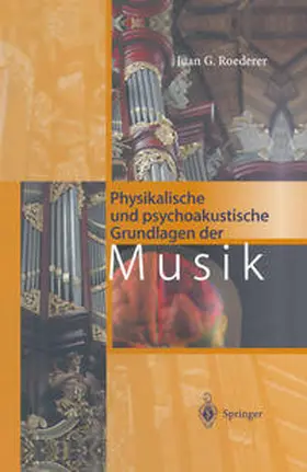 Roederer |  Physikalische und psychoakustische Grundlagen der Musik | eBook | Sack Fachmedien