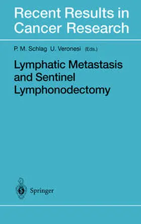 Schlag / Veronesi |  Lymphatic Metastasis and Sentinel Lymphonodectomy | eBook | Sack Fachmedien