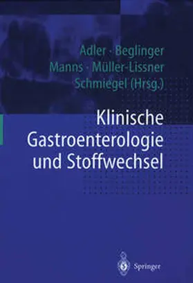 Adler / Beglinger / Manns |  Klinische Gastroenterologie und Stoffwechsel | eBook | Sack Fachmedien