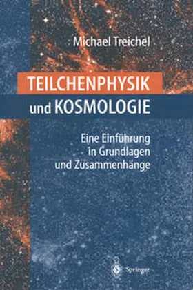 Treichel | Teilchenphysik und Kosmologie | E-Book | sack.de