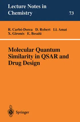 Carbo-Dorca / Robert / Amat |  Molecular Quantum Similarity in QSAR and Drug Design | eBook | Sack Fachmedien