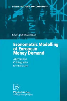 Plassmann |  Econometric Modelling of European Money Demand | eBook | Sack Fachmedien