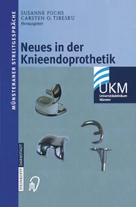 Fuchs / Tibesku |  Neues in der Knieendoprothetik | eBook | Sack Fachmedien