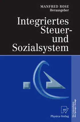 Rose |  Integriertes Steuer- und Sozialsystem | eBook | Sack Fachmedien
