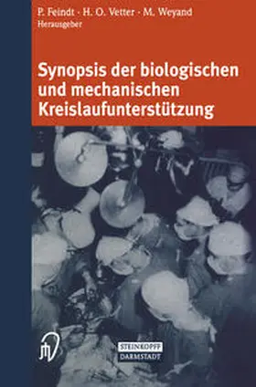 Feindt / Vetter / Weyand |  Synopsis der biologischen und mechanischen Kreislaufunterstützung | eBook | Sack Fachmedien