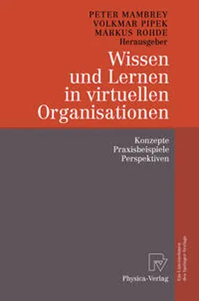 Mambrey / Pipek / Rohde | Wissen und Lernen in virtuellen Organisationen | E-Book | sack.de