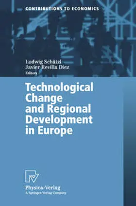 Schätzl / Revilla Diez |  Technological Change and Regional Development in Europe | eBook | Sack Fachmedien