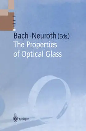 Bach / Neuroth |  The Properties of Optical Glass | eBook | Sack Fachmedien