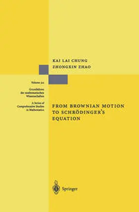 Chung / Zhao | From Brownian Motion to Schrödinger’s Equation | E-Book | www2.sack.de