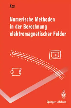 Kost | Numerische Methoden in der Berechnung elektromagnetischer Felder | E-Book | www2.sack.de