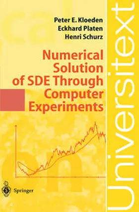 Kloeden / Platen / Schurz |  Numerical Solution of SDE Through Computer Experiments | eBook | Sack Fachmedien