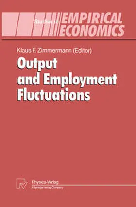 Zimmermann |  Output and Employment Fluctuations | eBook | Sack Fachmedien