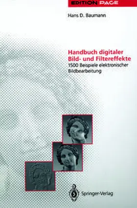 Baumann |  Handbuch digitaler Bild- und Filtereffekte | eBook | Sack Fachmedien